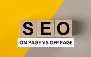 On-Page vs. Off-Page SEO: What’s the Difference?